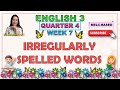 Understanding Irregularly Spelled Words