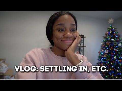 Vlog: Settling In, Etc.