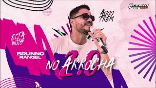 BRUNNO RANGEL - CD NO ARROCHA 2.0 2025