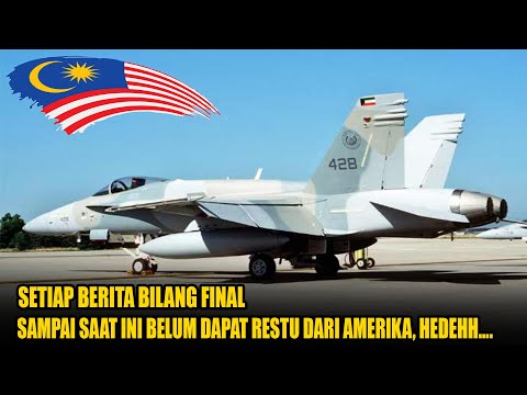 Panik, Rafale Kita Segera Datang, Malaysia Targetkan 30 Unit F18 Kuwait Bisa Terbeli Akhir Tahun Ini