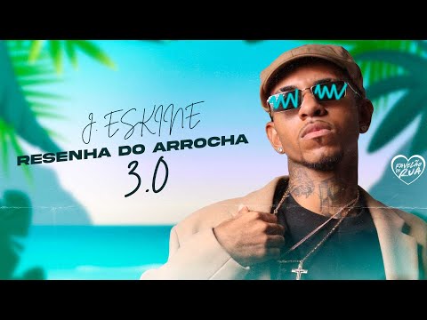 J. ESKINE - RESENHA DO ARROCHA 3.0 | O QUE BATE É MALUQUICE