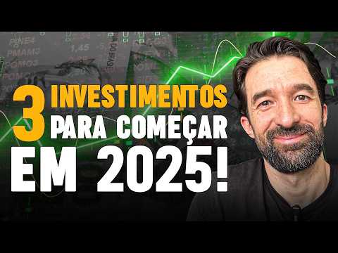 QUAL É O MELHOR LUGAR PARA INVESTIR EM 2025 PARA QUEM ESTÁ COMEÇANDO? RENDA VARIÁVEL OU RENDA FIXA?