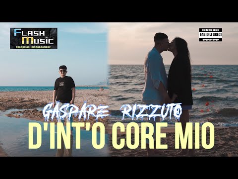 Gaspare Rizzuto - D'int'o core mio  ( Official Music Video 2023 )