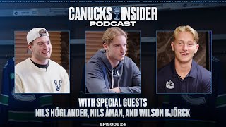 Canucks Insider Podcast Episode 24: Tre Kronor with Nils Höglander, Nils Åman, and Wilson Björck