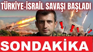 TSK İSRAİL'İ HER AN VURABİLİR ! ACİL DURUM İLANI !