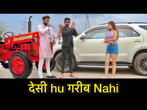 Desi Hu Gareeb Nahi | औकत देसी की |Waqt Sabka Badalta Hai | Akshay Yadav