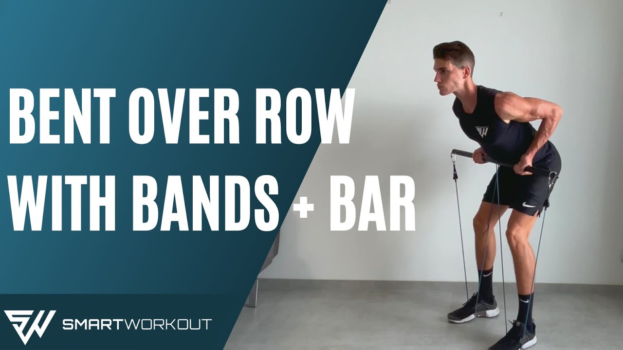 Bent Over Row with Resistance Bands Bar