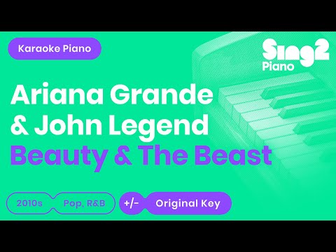 Beauty & The Beast (Short Piano Karaoke) Ariana Grande & John Legend