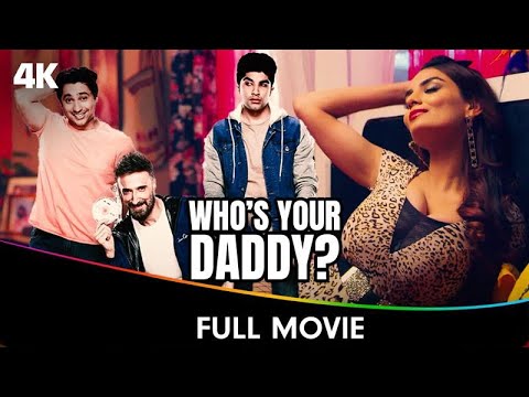 Who's Your Daddy S1 - Full Web Series - Harsh Beniwal, Rahul Dev, Anveshi Jain