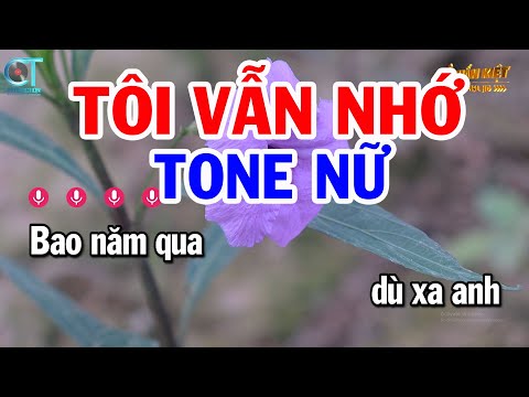 Karaoke Tôi Vẫn Nhớ Tone Nữ Dm || Nhạc Sống Tuấn Kiệt
