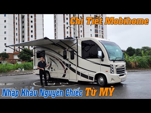 Giới thiệu chi tiết chiếc Mobihome nhập khẩu nguyên chiếc từ Mỹ.