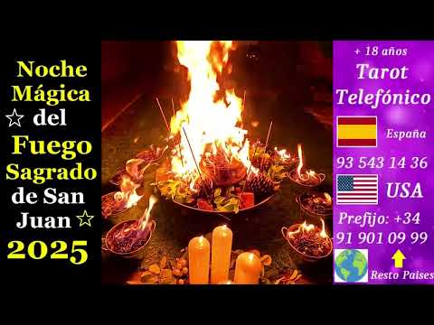 🔥 HOGUERA de SAN JUAN 2025 🔥 PODEROSO ABRECAMINOS DE LA NOCHE MÁGICA DEL FUEGO SAGRADO 🔥