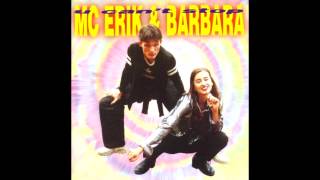 Mc Erik a Barbara - I'm Free