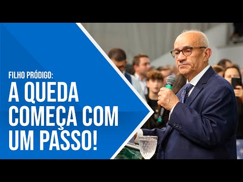 FILHO PRÓDIGO: A QUEDA COMEÇA COM UM PASSO - PR. GEZIEL GOMES