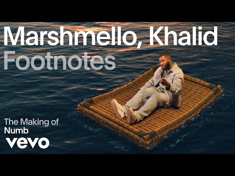 Marshmello,-Khalid--The-Making-of-Numb-(Vevo-Footnotes)