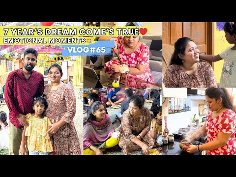 Vlog#65||❤️7 years Dream come's true | very Emotional moments 🥲|Nov09,2024 #home #vlog #tamil