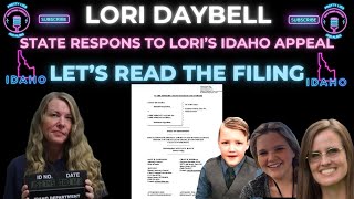 State Responds To Lori Daybell's Idaho Appeal -  Let's Read The Filing: Part 1