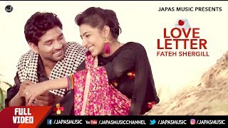 Love Letter | Fateh Shergill | Full Song HD | Japas Music