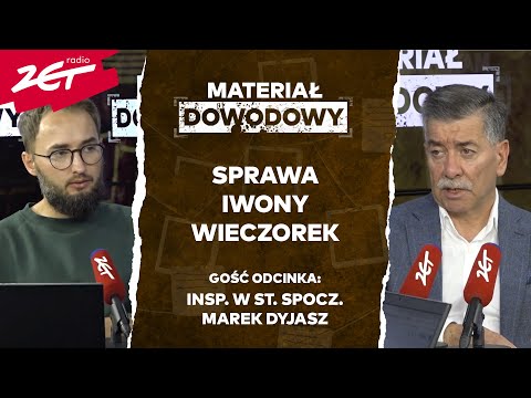 Były szef wydziału zabójstw: “Iwona Wieczorek miała szerokie spektrum znajomości” #MATERIAŁDOWODOWY