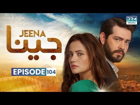 Turkish Drama in Urdu | JEENA Episode 104 | Urdu Dubbed | UC1U