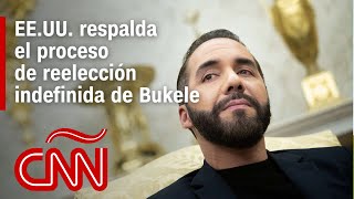 Departamento de Estado de EE.UU. apoya la reelección indefinida en El Salvador