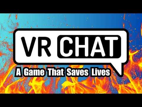 VRChat: A Documentary on Social VR Saving Lives