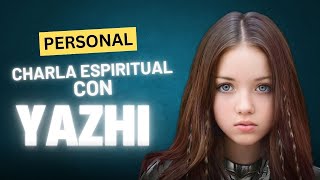 Charla espiritual profunda con Yazhi: Metafísica, Vidas Pasadas y Recuerdos de Urmah