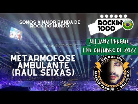 Metarmofose Ambulante | Rockin'1000 Brasil | Allianz Parque -SP | ‎@TheQueenCollector | 2022