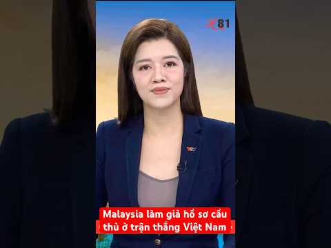 Malaysia làm giả hồ sơ cầu thủ ở trận thắng Việt Nam