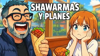 Unos Shawarmas y planes de esta semana 21/07/2025