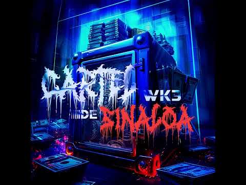 WK3 - Cartel De Sinaloa (Prod. BrandãoBeatz)