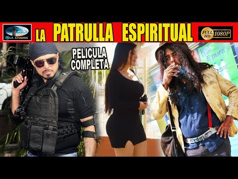 🎥  LA PATRULLA ESPIRITUAL EN BUSCA DEL TAZO DORADO - PELICULA COMPLETA NARCOS | Ola Studios TV 🎬