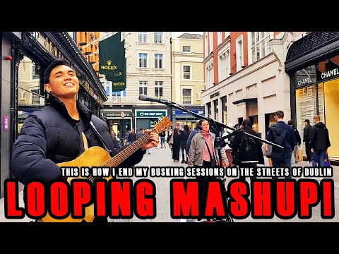 How I end my BUSKING SESSIONS with a LOOPING MASHUP!