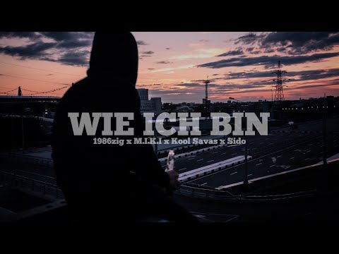 1986zig FT. M.I.K.I, KOOL SAVAS & SIDO - WIE ICH BIN (prod. by Sytros)