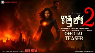 Kotha Lokah Chapter 2: Veera Chandra - Official Trailer|Kotha Lokah 2 Trailer|Kalyani|Naslen|Dulquer