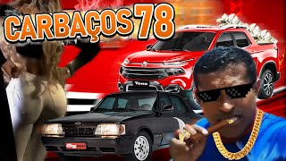 Carbaços 78 - CANAL NOVO:  @BielaTurbo