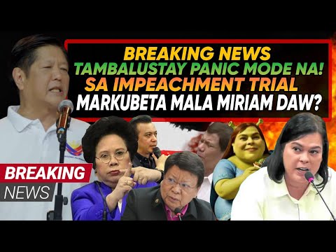 HETO NA PBBM TAMBALUSTAY PANIC MODE KAY PANGULO MARKUBETA GUSTO MAGING MIRIAM SAN TIAGO PWE!