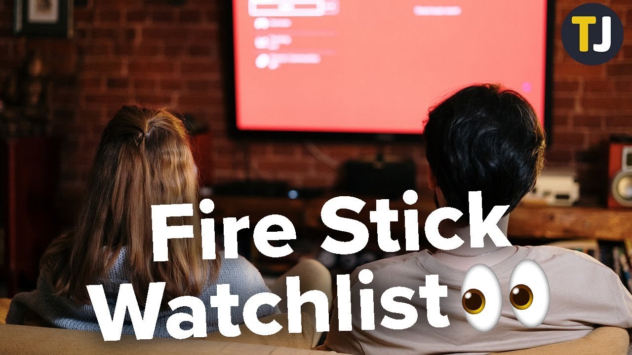 Find Your Watchlist on the Amazon Fire Stick! - TechJunkie