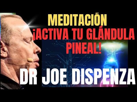 MEDITACION 2025 ACTIVA TU GLÁNDULA PINEAL el poder del TERCER OJO |  JOE DISPENZA