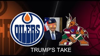 Trump's Take: Edmonton Oilers vs Arizona Coyotes Feb 19