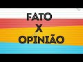 Fatos e Opiniões: Distinções Importantes