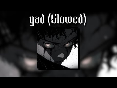 Yad (Slowed)