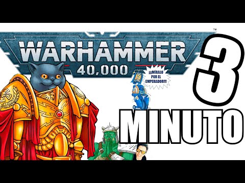 Warhammer 40k en 3 Minutos