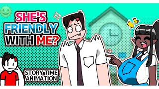 [ STORYTIME ] - THIS GIRL is FRIENDLY WITH ME ((STORY TIME ANIMATION))