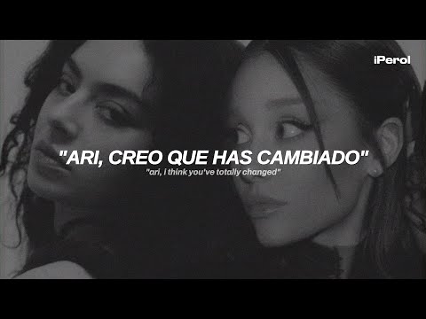 Charli xcx ft. Ariana Grande - Sympathy is a knife (Español + Lyrics)