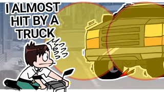[story] I almost hit a truck / ((STORY ANIMATION))