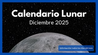 ▶ ASTROLOGÍA 4 FASES DE LA LUNA DE Diciembre 2025 ✅ CALENDARIO LUNAR Diciembre 2025 🚀DÍA HORA SIGNO