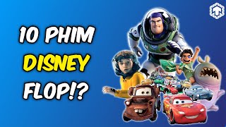 Đây Là 10 Bộ Phim FLOP Thất Bại Của DISNEY Dạo Gần Đây! | Tổng Hợp Disney | Ăng Ten