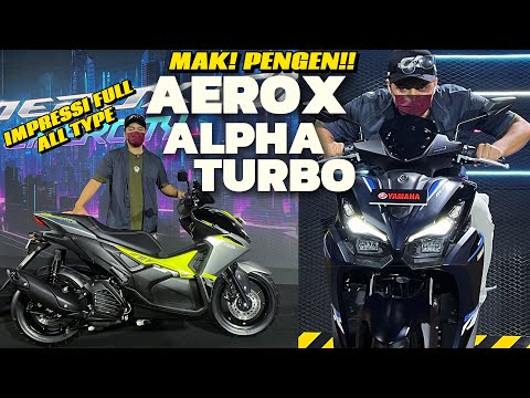 AEROX ALPHA TURBO 2025, TOTAL BERUBAH BIKIN SUPER PENGEN!!! FULL IMPRESSI SEMUA TIPE & DETAIL