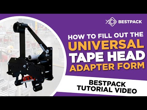 How to Fill Out the Universal Tape Head Adapter Form